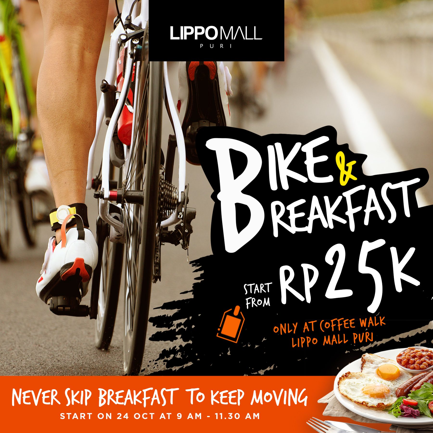 Bike & Breakfast Promo in coffee walk lippo mall puri st. moritz