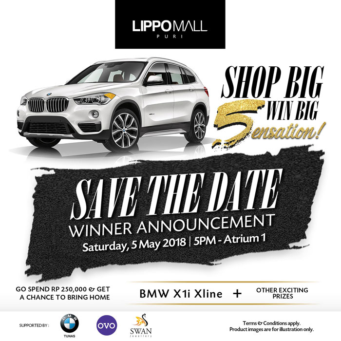 shop big win big sensation save the date event in lippo mall puri st. moritz